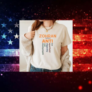 Zohran-For-NYC-Anti-ICE-Authoritarian-Shirt-–-Political-Protest-Tees