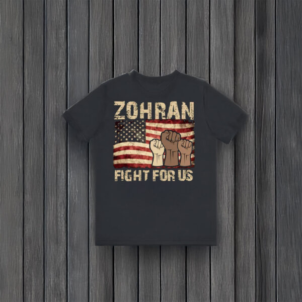 Zohran-For-New-York-City-–-Fight-For-Us-Political-Shirt