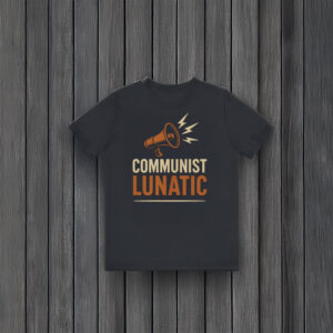 Zohran-Mamdani-Communist-Lunatic-T-Shirt-–-Bold-Political-Statement-Tee-usa
