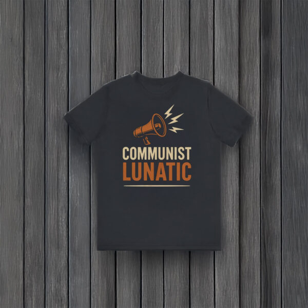 Zohran-Mamdani-Communist-Lunatic-T-Shirt-–-Bold-Political-Statement-Tee-usa