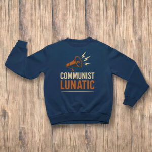 Zohran-Mamdani-Communist-Lunatic-T-Shirt-–-Bold-Political-Statement-Tees