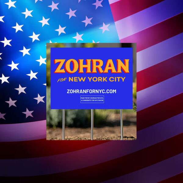 Zohran-Mamdani-for-New-York-City-Yard-Sign---Official-Campaign-2025-american