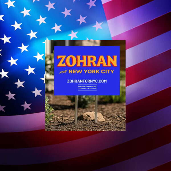 Zohran-Mamdani-for-New-York-City-Yard-Sign---Official-Campaign-2025s