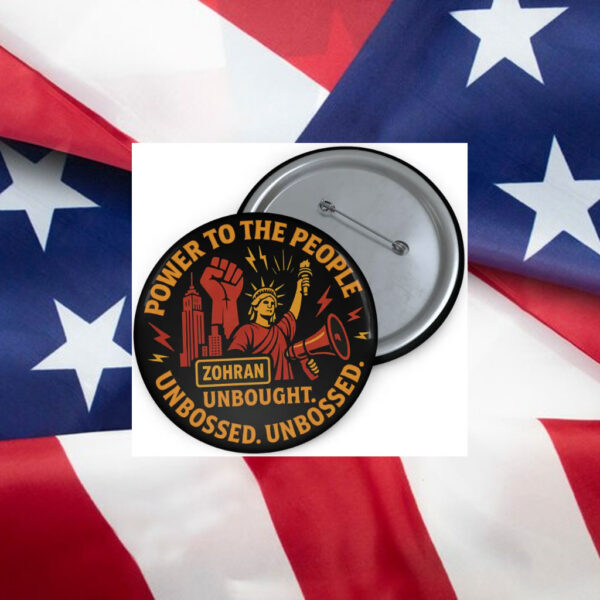 Zohran-Protest-Button-–-Power-to-the-People-Campaign-Pin