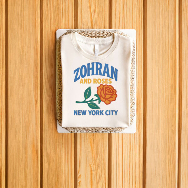 Zohran-and-Roses-Shirt-–-Celebrate-New-York-City-Campaigns