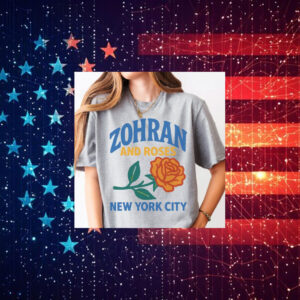 Zohran-and-Roses-Shirt-–-New-York-City-Campaign-Tee