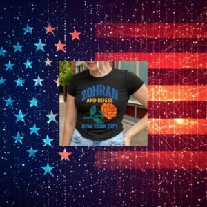 Zohran-and-Roses-Shirt-–-New-York-City-Campaign-Tee-american