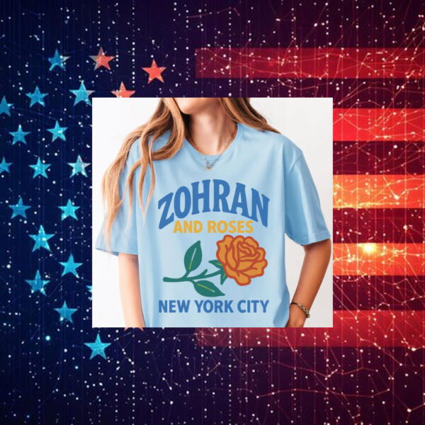 Zohran-and-Roses-Shirt-–-New-York-City-Campaign-Tees